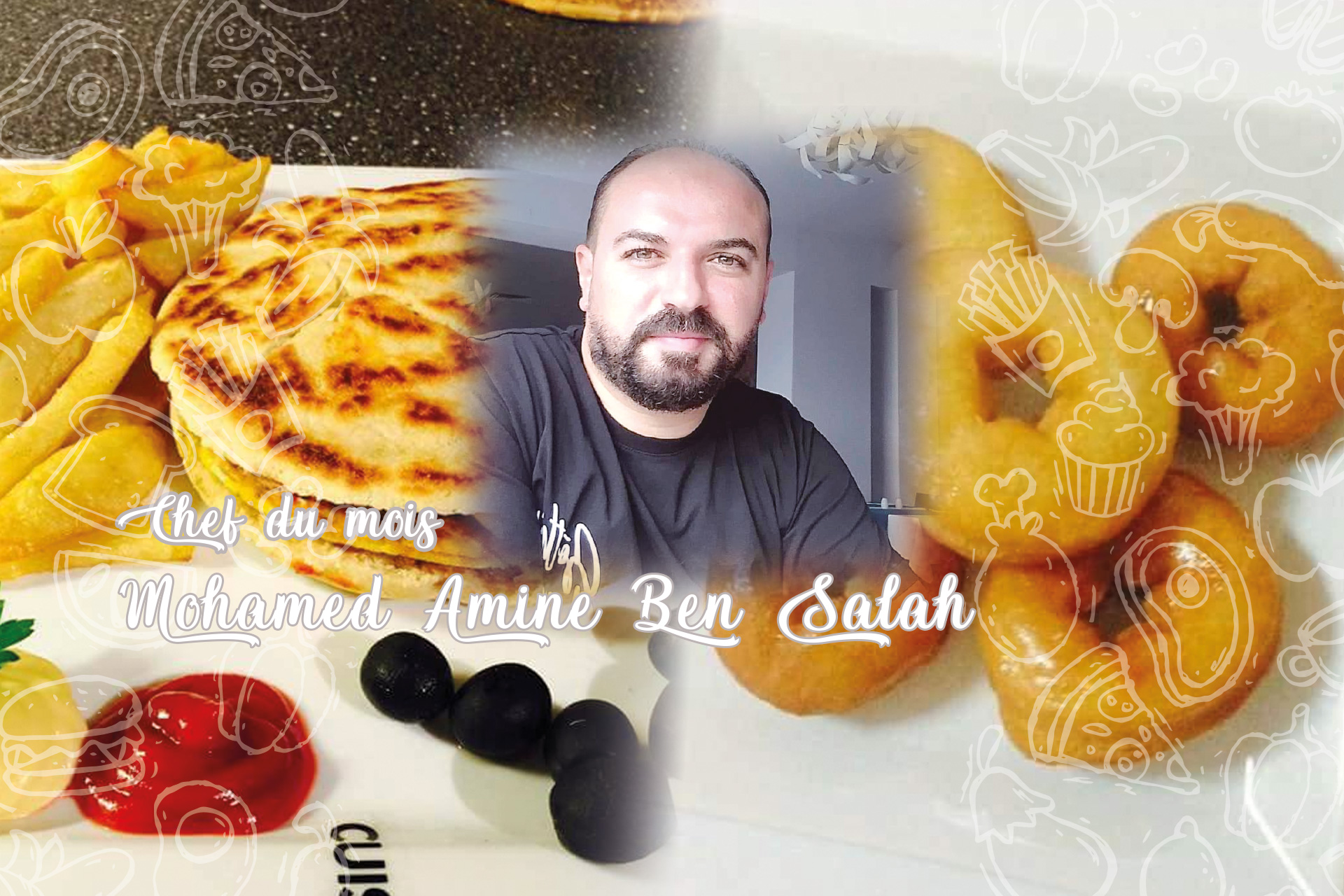 Chef du mois Par Chef Mohamed Amine Ben Salah